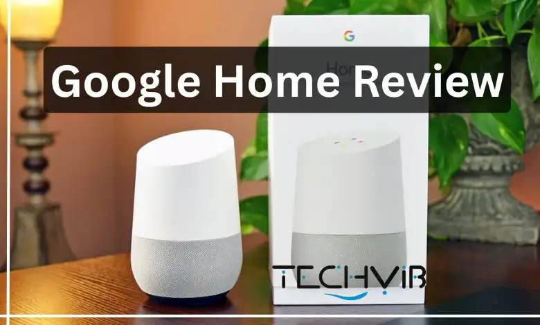 Google Home full Review