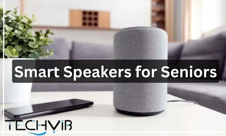 best Smart Speakers for Seniors