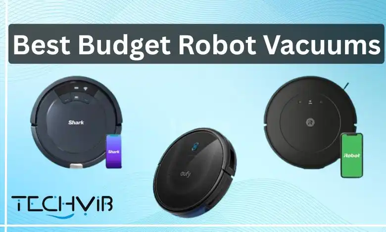 Best Budget Robot Vacuums