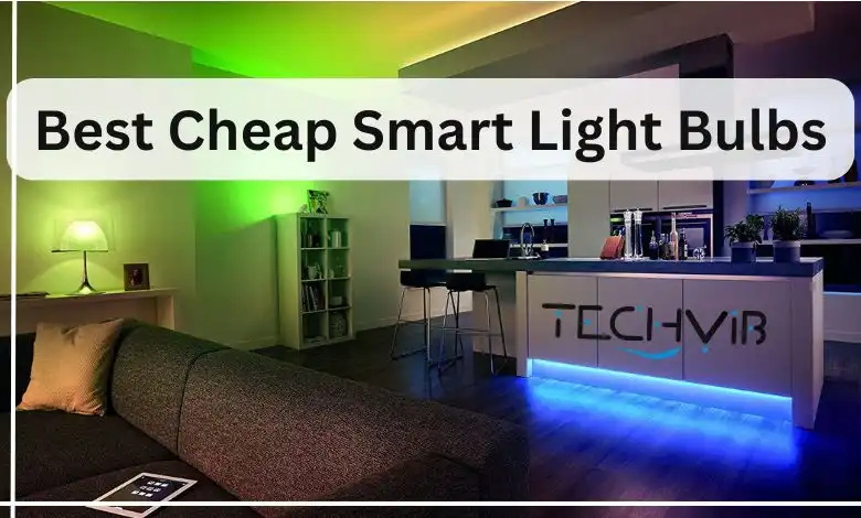 Best Cheap Smart Light Bulbs