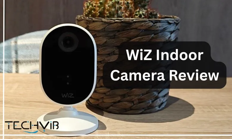 WiZ Indoor Camera Review